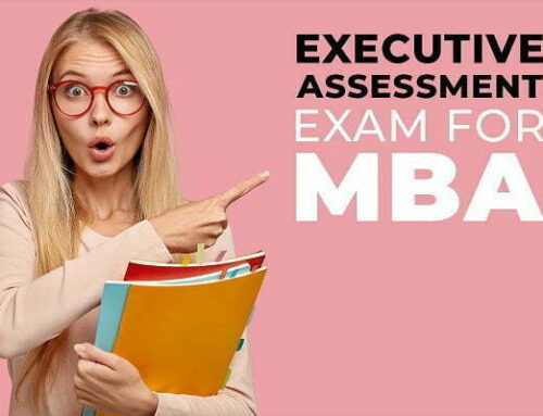 תוכניות MBA מובילות שמקבלות את מבחן ה- Executive Assessment כתחליף ל-GMAT